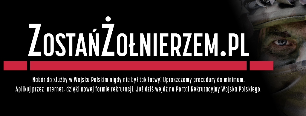 Zostań żołnierzem - nabór do służby do Wojska Polskiego